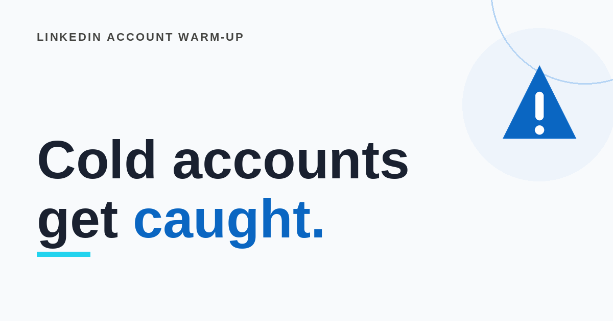 LinkedIn Account Warm-Up: How to Age and Warm Profiles Safely (2026)