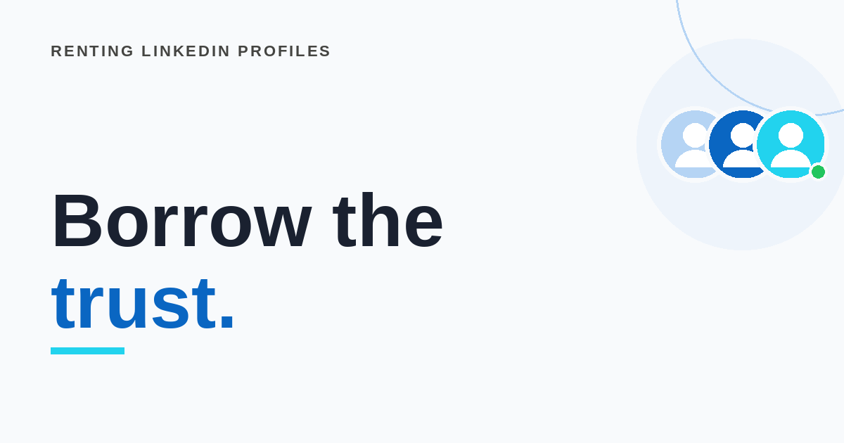 Renting LinkedIn Profiles for Outreach: The Complete 2026 Guide